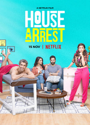 House Arrest (2019) Hindi Movie 720p Web-DL x264 [1.4GB]