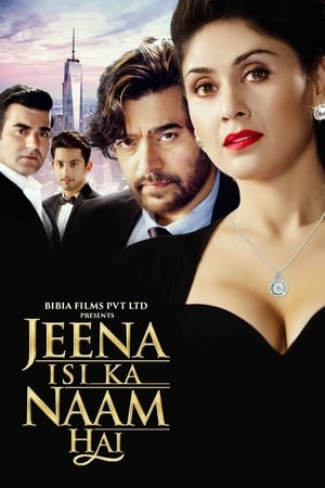 Jeena Isi Ka Naam Hai (2017) Hindi Movie 720p HDRip x264 [1.2GB]