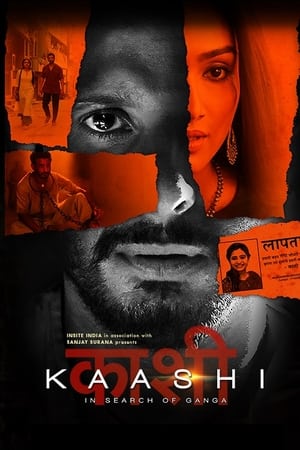 Kaashi in Search of Ganga (2018) Hindi Movie 720p Web-DL x264 [1GB]