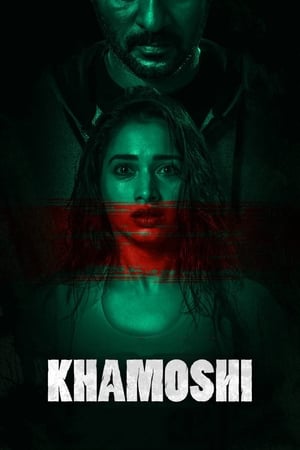 Khamoshi (2019) Hindi Movie 720p HDRip x264 [1.1GB]
