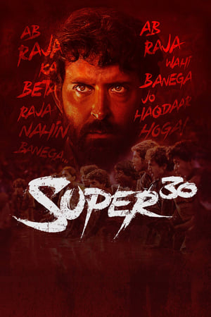 Super 30 (2019) Hindi Movie 720p HDRip x264 [1.4GB]